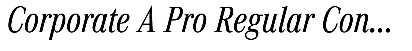 Corporate A Pro Regular Condensed Italic